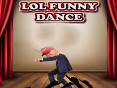 खेल LOL Funny Dance