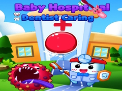 खेल Baby Hospital Dentist Caring