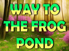 खेल Way To The Frog Pond