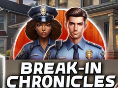 खेल Break-In Chronicles
