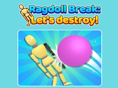 खेल Ragdoll Break Let'S Destroy