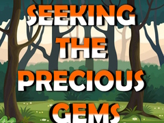 खेल Seeking The Precious