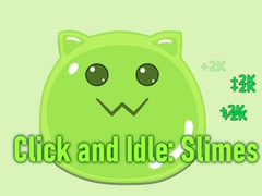 खेल Click and Idle: Slimes