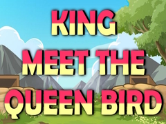 खेल King Meet The Queen Bird