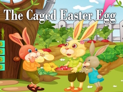 खेल The Caged Easter Egg