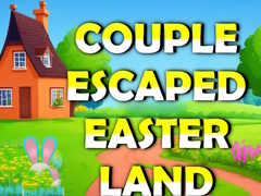 खेल Couple Escaped Easter Land