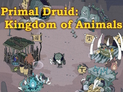 खेल Primal Druid: Kingdom of Animals