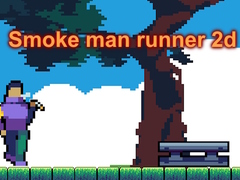 खेल Smoke man runner 2d