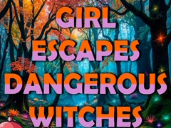 खेल Girl Escapes Dangerous Witches