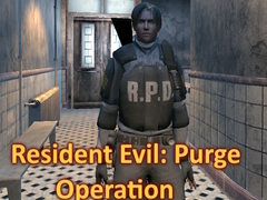 खेल Resident Evil: Purge Operation