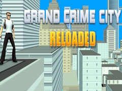 खेल Grand Crime City Reloaded
