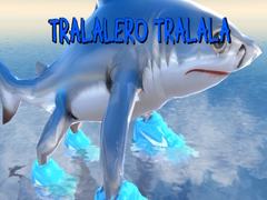 खेल Tralalero Tralala