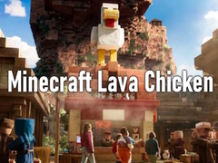 खेल Minecraft Lava Chicken