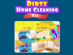 खेल Dirty Home Cleaning Fix