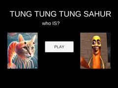 खेल Tung Tung Tung Sahur Who Is?