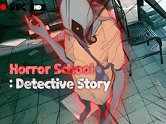 खेल Horror School Detective Story