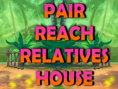 खेल Pair Reach Relatives House