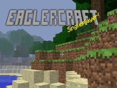 खेल Eaglercraft singleplayer!