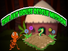 खेल The Ant House Rescue Mission