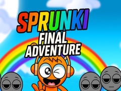 खेल Sprunki Final Adventure