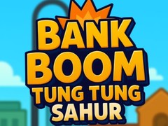 खेल Bank Boom Tung Tung Sahur