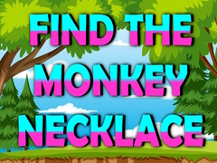 खेल Find The Monkey Necklace