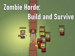 खेल Zombie Horde: Build and Survive