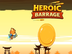 खेल Heroic Barrage