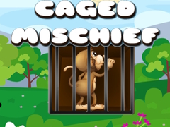 खेल Caged Mischief
