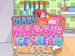 खेल Diary Maggie: Ice Cream Waffle