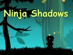 खेल Ninja Shadows