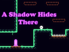 खेल A Shadow Hides There