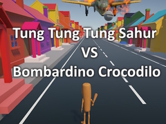 खेल Tung Tung Tung Sahur VS Bombardino Crocodilo
