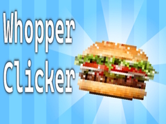 खेल Whopper Clicker
