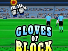 खेल Gloves of Block