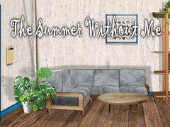 खेल The Summer Without Me 