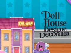 खेल Doll House Design And Decoration