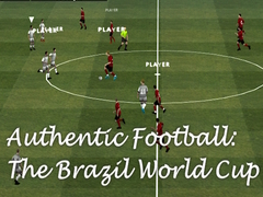 खेल Authentic Football:The Brazil World Cup