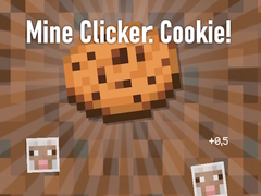खेल Mine Clicker: Cookie!