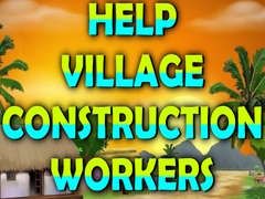 खेल Help Village Construction Workers