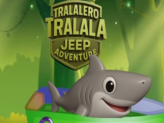 खेल Tralalero Tralala Jeep Adventure