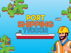 खेल Port Shipping Tycoon