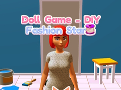 खेल Doll Game - DIY Fashion Star