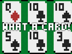 खेल What a Card