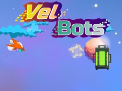 खेल Vel Bots
