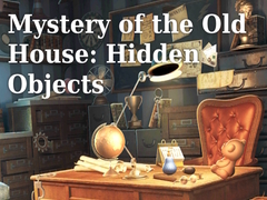 खेल Mystery of the Old House: Hidden Objects