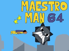 खेल Maestro Man 64