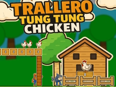 खेल Trallero Tung Tung Chicken