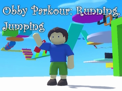 खेल Obby Parkour: Running, Jumping