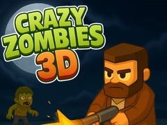 खेल Crazy Zombies 3D